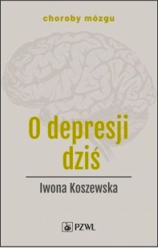 Na okładce książki zarys mózgu oraz napisy: choroba mózgu, tytuł książki, nazwa autora i wydawnictwa.