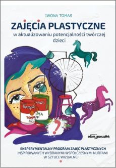 Na okładce kolorowa grafika przedstawiająca twarz kobiety, puszki Campbell's, konie, koło ze szprychami.