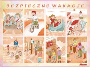 Plakat "Bezpieczne wakacje". Rysunki przedstawiające zasady bezpiecznego zachowania się w czasie wolnym.