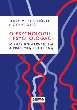 Zarysy profili ludzkich twarzy na okładce książki pt. "O psychologii i psychologach".