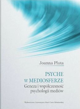 Okładka książki pt. "Psyche w mediosferze" z nazwą autora i wydawnictwa.