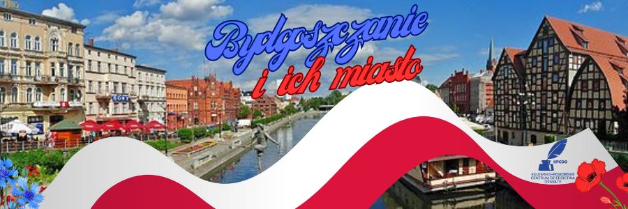 Wkrótce zaprezentujemy grę „Bydgoszczanie i ich miasto“
