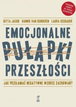 Okładka książki pt. Emocjonalne pułapki przeszłości.