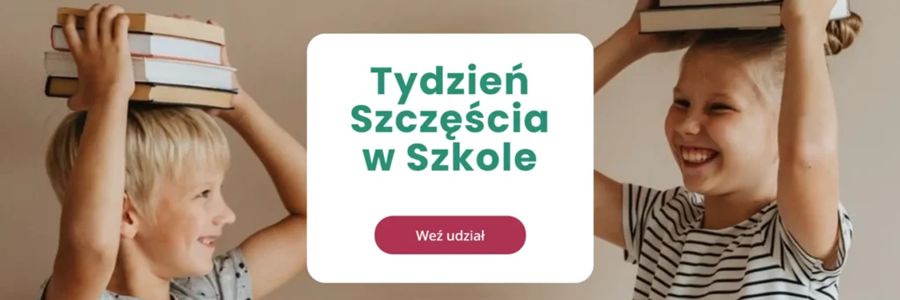 V Ogólnopolski Tydzień Szczęścia w Szkole