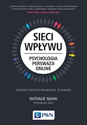 Okładka książki pt. "Sieci wpływu: psychologia perswazji online".