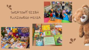 Plakat na Światowy Dzień Pluszowego Misia - kolaż zdjęć z zajęć z dziećmi, z wystawy książek i pluszaków.