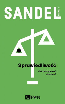 Link do tekstu książki w serwisie IBUK Libra otwiera się w nowym oknie/karcie. Waga szalkowa na okładce książki pt. "Sprawiedliwość".