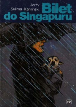 Postać mężczyzny pod parasolem trzymającego psa na okładce książki "Bilet do Singapuru.