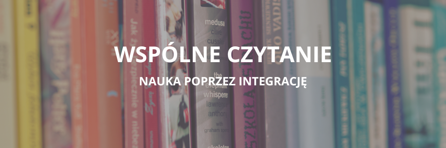 <span class="dquo">„</span>Wspólne czytanie – nauka poprzez integrację“