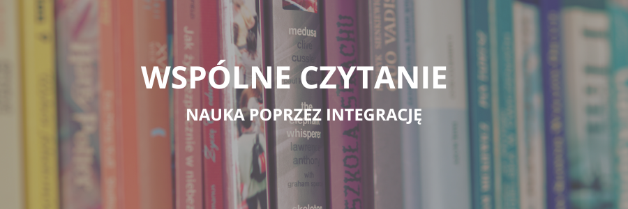 <span class="dquo">„</span>Wspólne czytanie – nauka poprzez integrację“