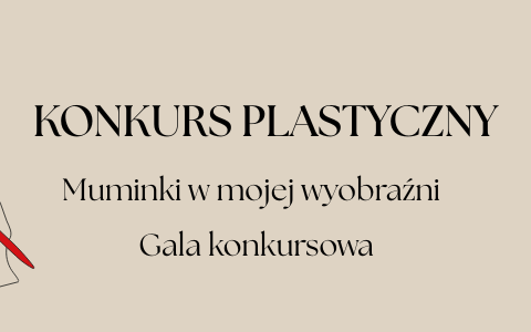 Wyniki konkursu „Muminki w&nbsp;mojej wyobraźni” i&nbsp;gala wręczenia nagród w&nbsp;konkursach