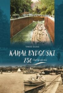 Dwa archiwalne zdjęcia kanału bydgoskiego - śluza i statki.