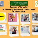 Plakat tygodnia z "Kropką" ze zdjęciami z zajęć edukacyjnych dla dzieci.